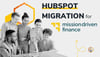 Salesforce to HubSpot Migration Success Story Mission Driven Finance