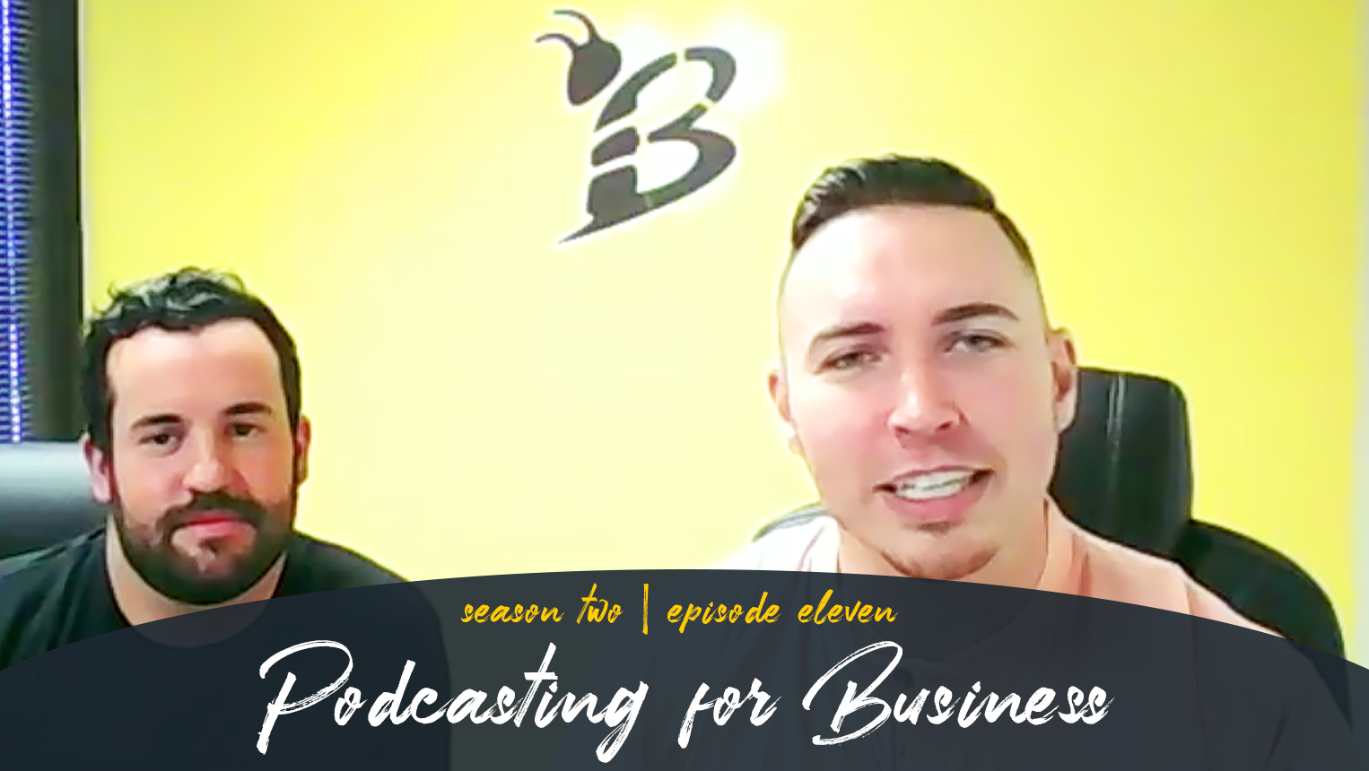 Podcasting for Business with Ben Baker of Your Brand Marketing
