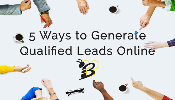 5 Ways to Generate Qualified Leads Online.png