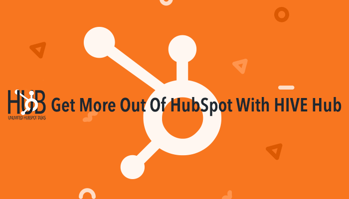 Get More Out Of HubSpot With HIVE Hub