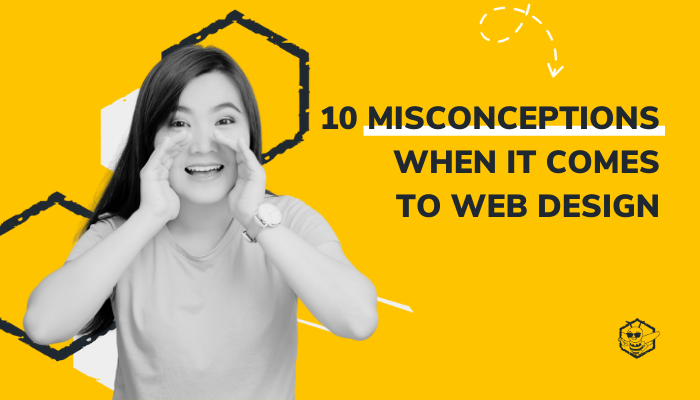 10 Misconceptions When it Comes to Web Design