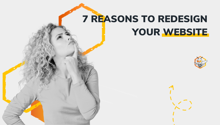 7 Reasons to Redesign Your Website  |  HIVE Strategy