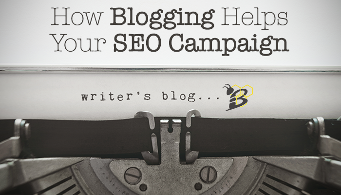 How Blogging Helps Your SEO Campaign