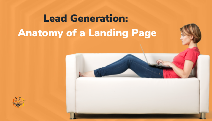 Lead Generation: Anatomy of a Landing Page